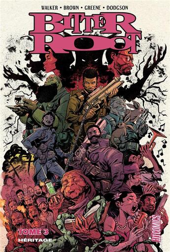 Couverture du livre « Bitter root t.3 : héritage » de Chris Brown et Sanford Greene et David F. Walker aux éditions Hicomics