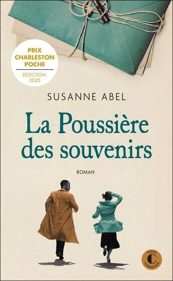 Couverture du livre « La poussière des souvenirs » de Susanne Abel aux éditions Charleston