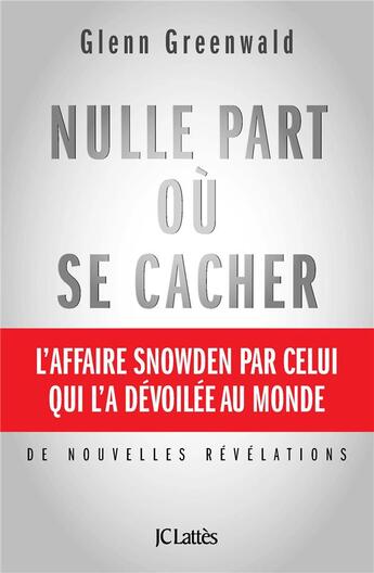 Couverture du livre « Nulle part où se cacher » de Glenn Greenwald aux éditions Lattes