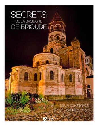 Couverture du livre « Secrets de la bsilique de Brioude » de  aux éditions Signe