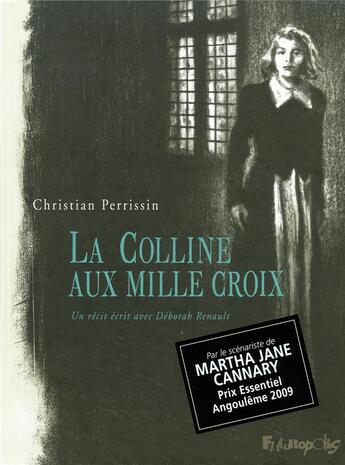 Couverture du livre « La colline aux mille croix » de Perrissin Chris aux éditions Futuropolis