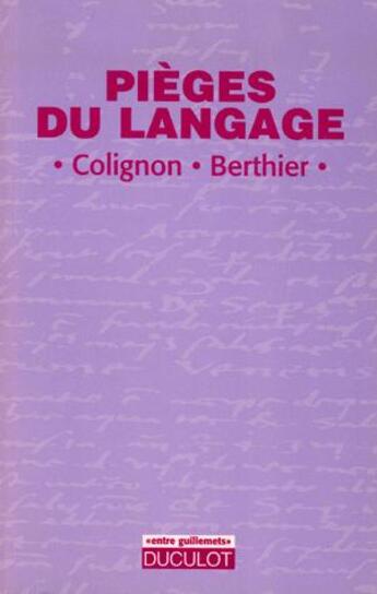 Couverture du livre « Pieges du langage » de Jean-Pierre Colignon aux éditions De Boeck Superieur