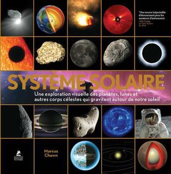 Couverture du livre « Le système solaire » de Marcus Chown aux éditions Place Des Victoires