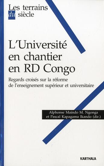 Couverture du livre « L'université en chantier en RD Congo ; regards croisés sur la réforme de l'enseignement supérieur et universitaire » de  aux éditions Karthala