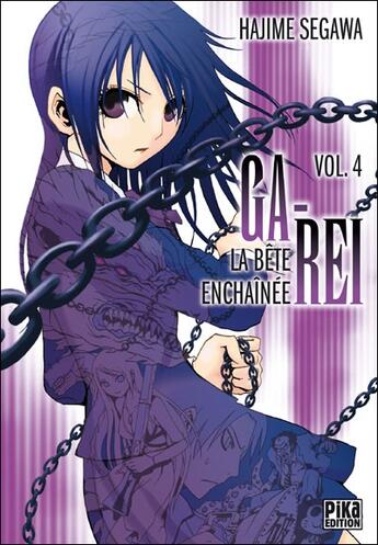 Couverture du livre « Ga-rei, la bête enchaînée Tome 4 » de Hajime-S aux éditions Pika