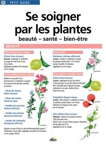 Couverture du livre « Se soigner par les plantes ; beauté, santé, bien-être » de  aux éditions Aedis