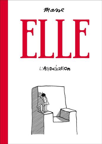 Couverture du livre « Elle » de Francis Masse aux éditions L'association