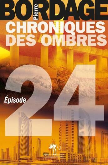 Couverture du livre « Chroniques des ombres t.24 » de Pierre Bordage aux éditions Au Diable Vauvert