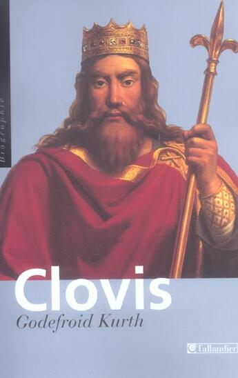 Couverture du livre « Clovis le fondateur » de Kurth/Demaison aux éditions Tallandier