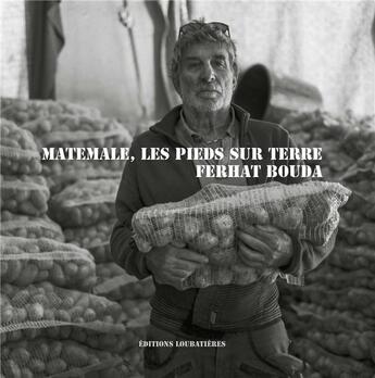 Couverture du livre « Matemale, les pieds sur terre » de Ferhat Bouda aux éditions Loubatieres