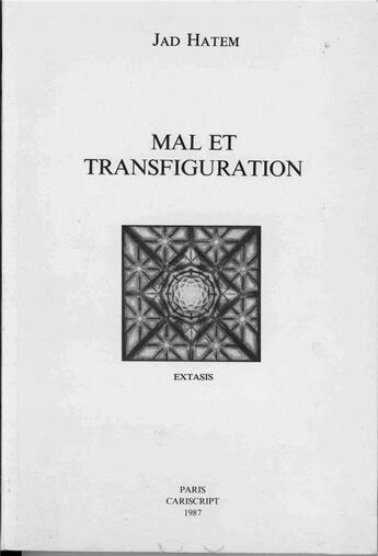 Couverture du livre « Mal et transfiguration » de Jad Hatem aux éditions Cariscript