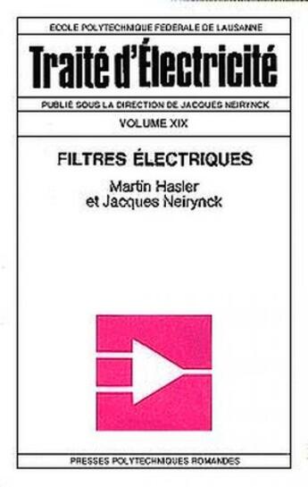 Couverture du livre « Filtres electriques - traite d'electricite - volume 19 » de Dedieu/Dehollain aux éditions Ppur