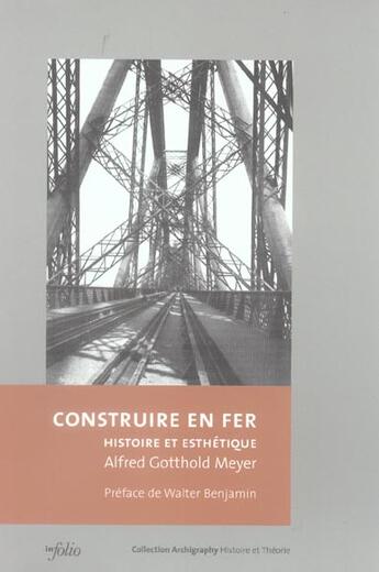 Couverture du livre « Construire en fer » de Meyer A G. aux éditions Infolio