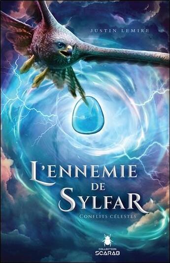 Couverture du livre « Conflits célestes t.3 ; l'ennemie de Sylfar » de Justin Lemire aux éditions Ada