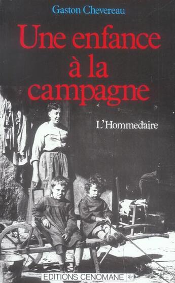 Couverture du livre « Une enfance a la campagne - l'hommedaire » de Gaston Chevereau aux éditions Borrego