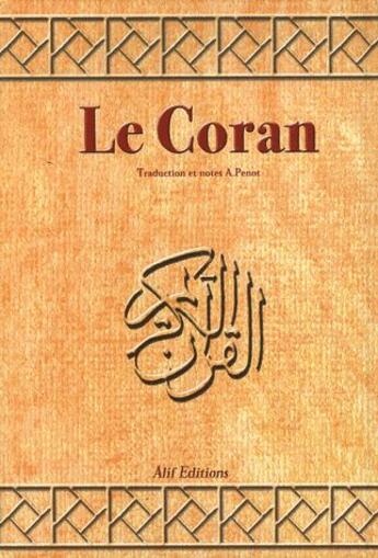 Couverture du livre « Le Coran » de Abdallah Penot aux éditions Alif