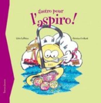 Couverture du livre « Gastro Pour L'Aspiro » de Cyril Laffitau aux éditions Tournon