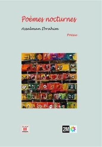 Couverture du livre « Poèmes nocturnes » de Assalman Ibrahim aux éditions Marsam