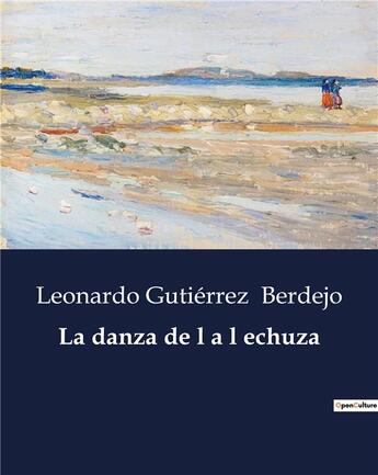 Couverture du livre « La danza de la lechuza » de Berdejo L G. aux éditions Culturea