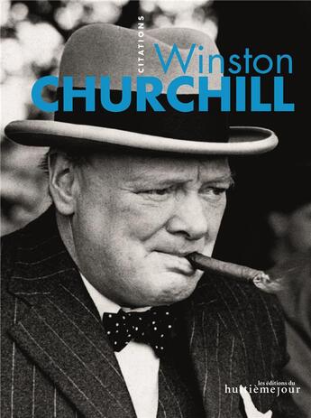 Couverture du livre « Winston Churchill, citations » de Georges Touzenis aux éditions Editions Du Palais