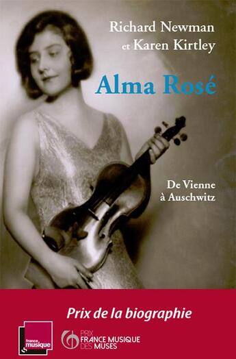 Couverture du livre « Alma Rosé ; de Vienne à Auschwitz » de Richard Newman et Karen Kirtley aux éditions Notes De Nuit