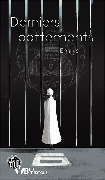 Couverture du livre « Derniers battements » de Emrys aux éditions Yby Editions