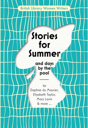 Couverture du livre « Stories for summer : And days by the pool » de Simon Thomas aux éditions British Library