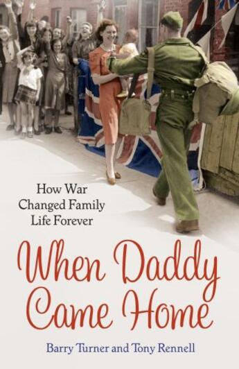 Couverture du livre « When Daddy Came Home » de Tony Rennell aux éditions Random House Digital