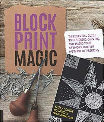 Couverture du livre « Block print magic » de Howard Emily aux éditions Rockport