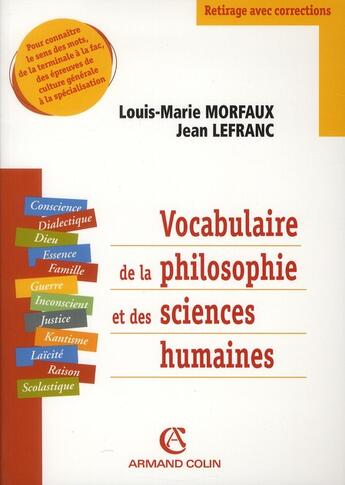 Couverture du livre « Nouveau vocabulaire de la philosophie et des sciences humaines (6e édition) » de Jean Lefranc et Louis-Marie Morfaux aux éditions Armand Colin