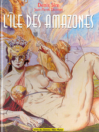 Couverture du livre « L'île des Amazones » de Denis Sire et Jean-Pierre Dionnet aux éditions Glenat