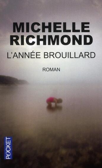 Couverture du livre « L'année brouillard » de Michelle Richmond aux éditions Pocket