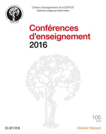 Couverture du livre « Conférences d'enseignement » de Denis Huten et Patricia Thoreux et Remi Kohler aux éditions Elsevier-masson