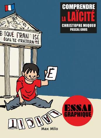 Couverture du livre « Comprendre la laïcité » de Pascal Gros et Christophe Miqueu aux éditions Max Milo