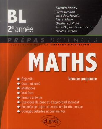 Couverture du livre « Mathematiques bl 2e annee - nouveau programme 2014 » de Rondy/Pierre/Pascal aux éditions Ellipses