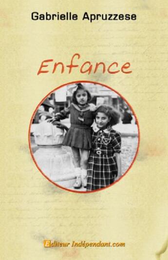Couverture du livre « Enfance » de Gabrielle Apruzzese aux éditions Edilivre-aparis