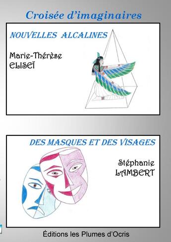 Couverture du livre « Croisée d'imaginaires » de Lambert Stephanie et Marie-Therese Elisei aux éditions Les Plumes D'ocris