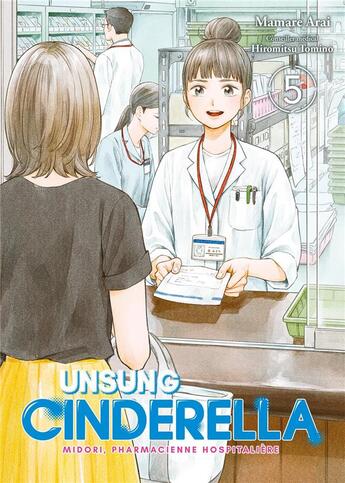 Couverture du livre « Unsung cinderella Tome 5 » de Mamare Arai aux éditions Meian