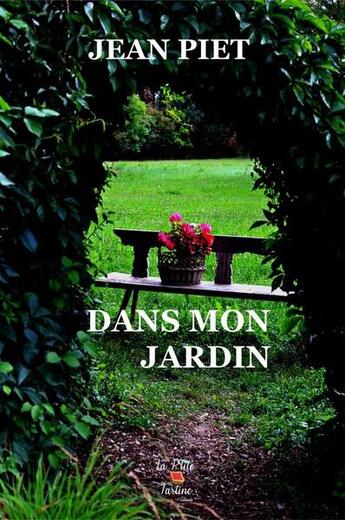 Couverture du livre « Dans mon jardin » de Piet Jean aux éditions La P'tite Tartine