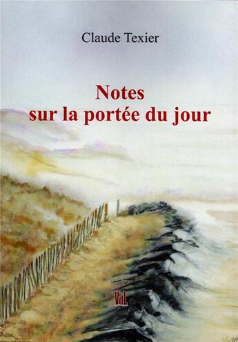 Couverture du livre « Note sur la portée du jour » de Texier Claude aux éditions Vent-des-lettres