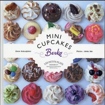 Couverture du livre « Mini cupcakes de Berko » de Steve Schouflikir aux éditions Marabout