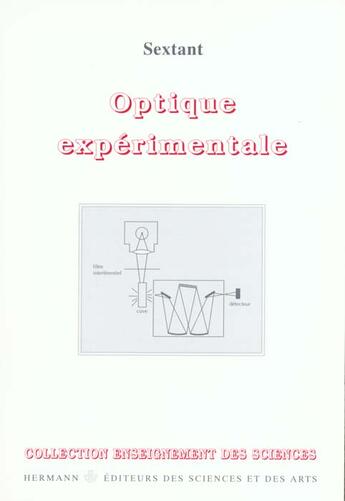 Couverture du livre « Optique experimentale » de Sextant aux éditions Hermann