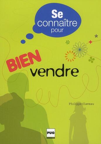 Couverture du livre « Se connaître pour bien vendre » de Philippe Claveau aux éditions Pu De Grenoble