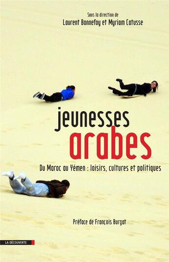 Couverture du livre « Jeunesses arabes » de Laurent Bonnefoy aux éditions La Decouverte