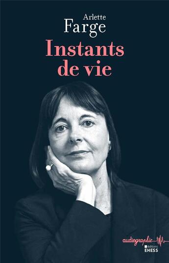 Couverture du livre « Instants de vie » de Arlette Farge aux éditions Ehess