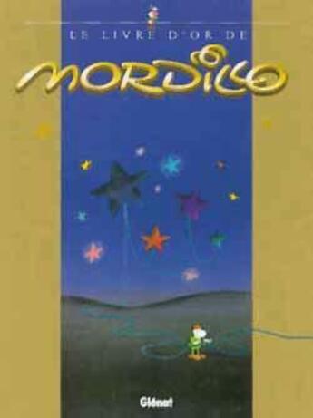 Couverture du livre « Le Livre d'Or de Mordillo » de Guillermo Mordillo aux éditions Glenat