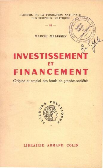 Couverture du livre « Investissement et financement » de Marcel Malissen aux éditions Presses De Sciences Po