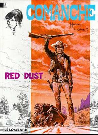 Couverture du livre « Comanche T.1 ; Red Dust » de Hermann et Greg aux éditions Lombard