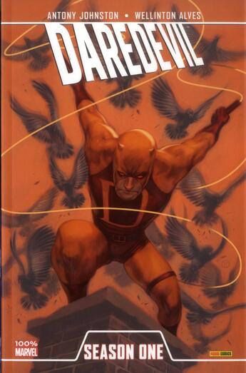 Couverture du livre « Daredevil : season one » de Antony Johnston et Wellington Alves aux éditions Panini