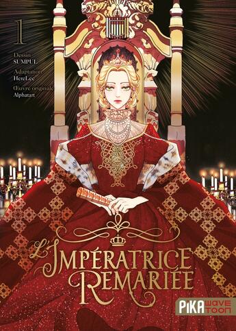 Couverture du livre « L'Impératrice Remariée Tome 1 » de Sumpul et Alphatart et Herelee aux éditions Pika